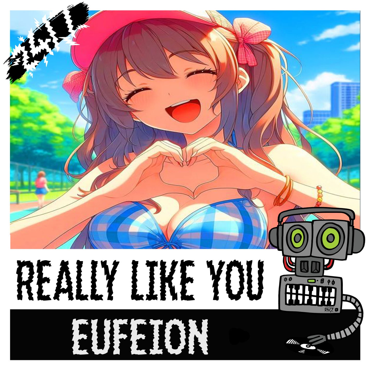 Eufeion - Really Like You (Radio Mix)