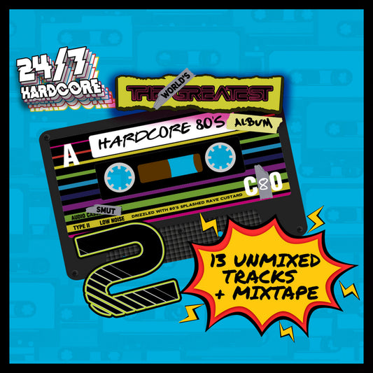Worlds Greatest Hardcore 80's - Part 2  [247HCLP044]