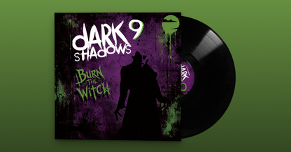 Dark Shadows 9 - Burn The Witch! [247HCLP042]