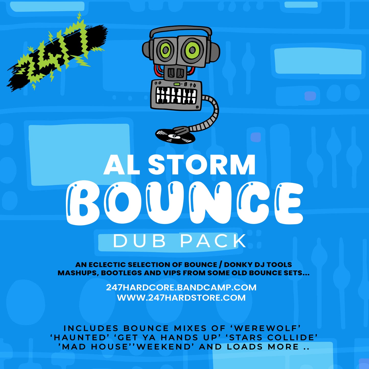 Al Storm 'BOUNCE' Dub Pack (45 Tracks!)