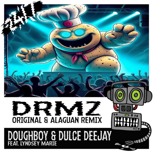 Doughboy & Dulce Deejay feat Lyndsey Marie - DRMZ (Inc Alagain Mix) (247HC351)