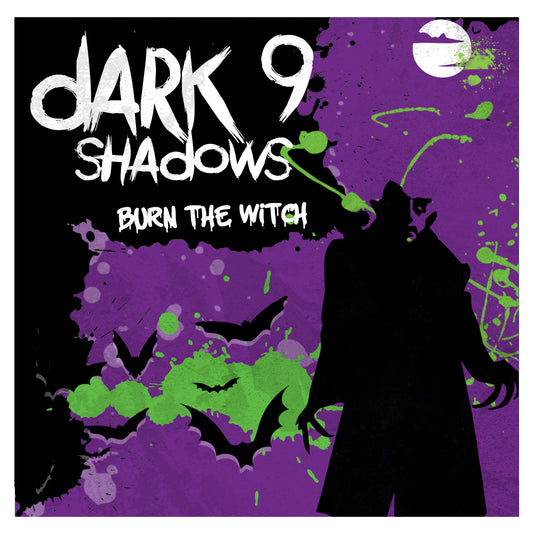 Dark Shadows 9 - Burn The Witch (247HCLP042)