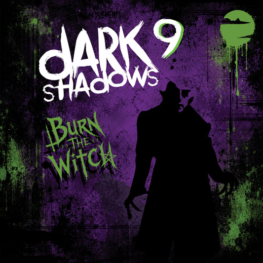 Dark Shadows 9 - Burn The Witch! [247HCLP042]