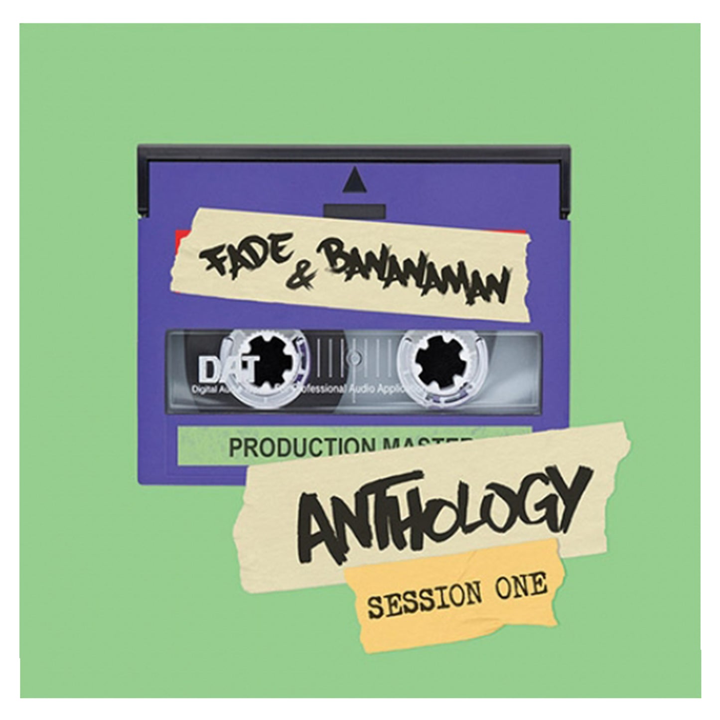 Fade & Bananaman - Anthology Session 1 (247HCLP010)