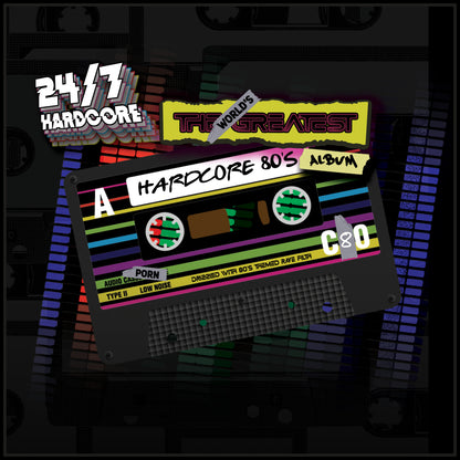 Worlds Greatest Hardcore 80's - Part 1  [247HCLP040]