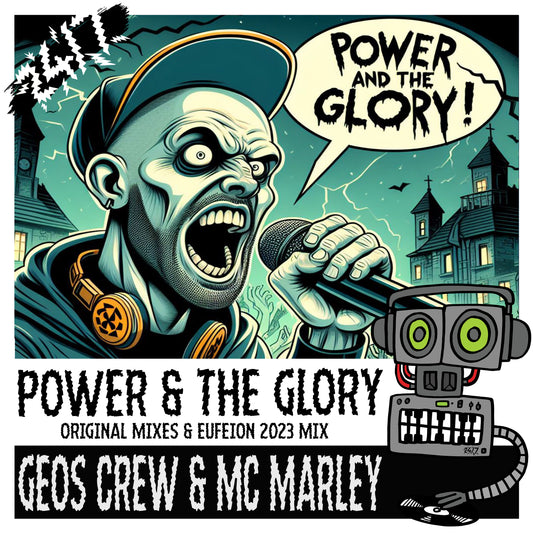 Geos Crew & Marley - Power & The Glory (247HC342)