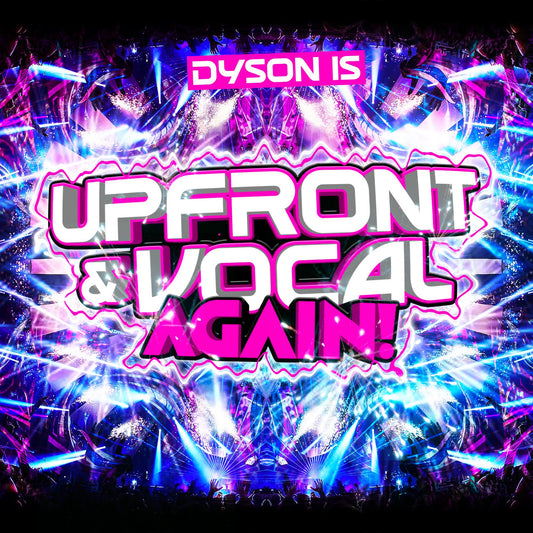 DY5ON - Upfront & Vocal Again! (1XCD + Digital)