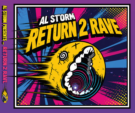 Al Storm - Return 2 Rave! LP (247HCLP057) PRE ORDER