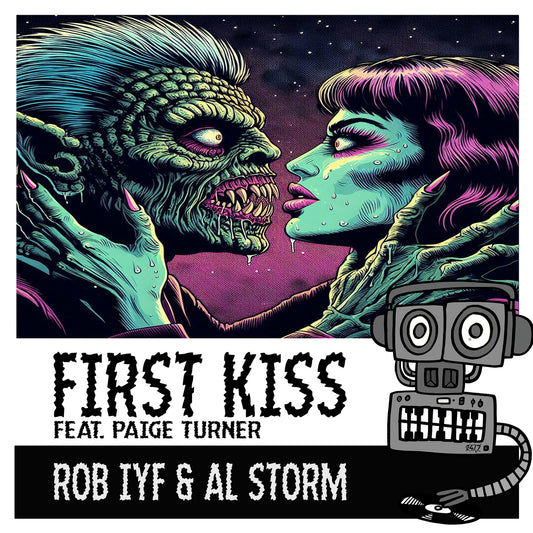 Rob IYF & Al Storm feat Paige Turner - First Kiss