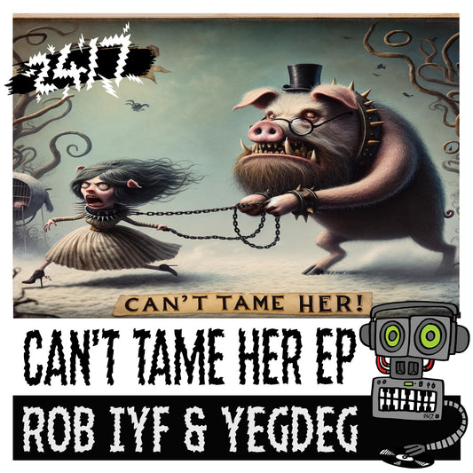 Rob IYF & YEGDEG - Can't Tame Her